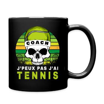 Je Peux Pas J'ai Tennis - Mug uni - noir - Droite