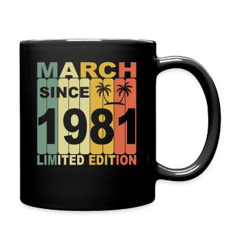 1981 Year birthday Legendary since March 1981 - Full Colour Mug - black - Right