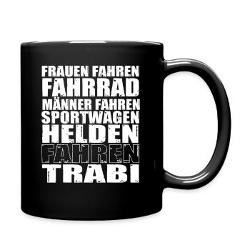 HELDEN fahren  - Tasse einfarbig - Schwarz - Rechts
