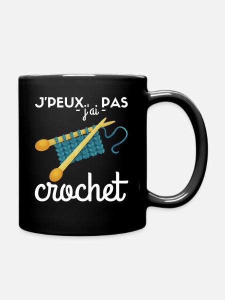 Crochet Je Peux Pas J'ai Crochet Tricot Crocheter - Mug uni - noir