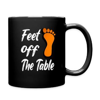 Füße vom Tisch lustig - Tasse einfarbig - Schwarz - Rechts