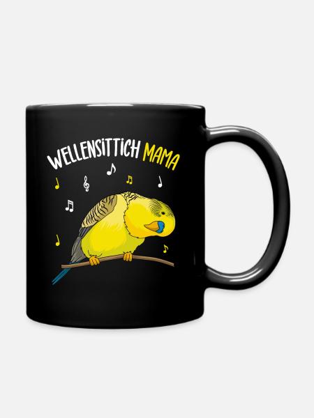 Wellensittich Mama Sittich Vogelbesitzerin - Tasse einfarbig - Schwarz