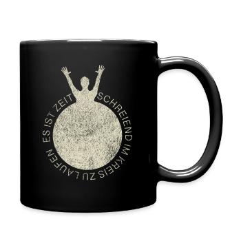 IT IS TIME SCHREIEND IN THE KREIS TO LAUFEN - Full Colour Mug - black - Right