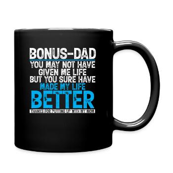 Bonus Papa a fait Ma Vie Mieux Cadeau - Mug uni - noir - Droite