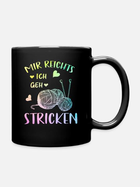 Strickerin Geschenk | Mir Reichts Ich geh Stricken - Tasse einfarbig - Schwarz