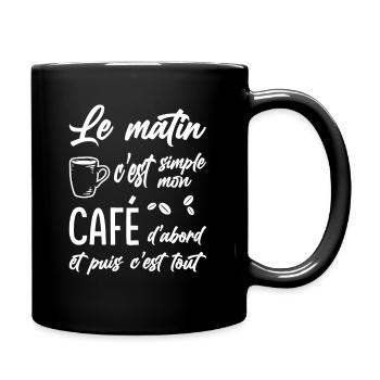 café humour, café du matin citation, - Mug uni - noir - Droite