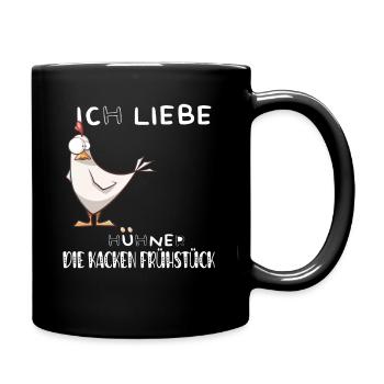 Ich liebe Hühner, die kacken Frühstück - Tasse einfarbig - Schwarz - Rechts