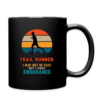 Trail Runner - Pas rapide mais j’ai de l’endurance - Mug uni - noir - Droite