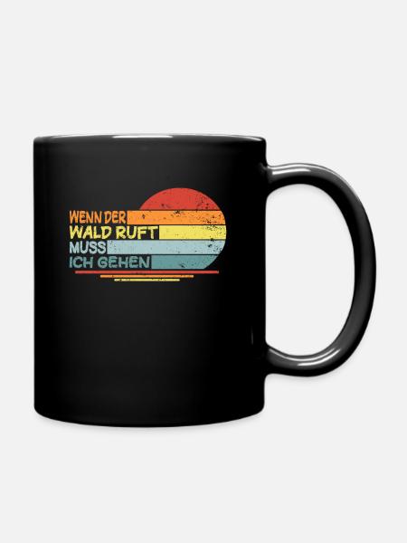 Motorsäge Holzfäller Förster Wenn der Wald ruft - Tasse einfarbig - Schwarz