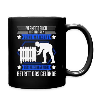 Heizungsbauer Majestät Heizungsbau Heizungen - Tasse einfarbig - Schwarz - Rechts