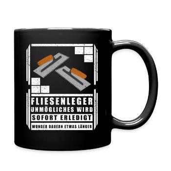 Fliesenleger Fliesenlegen | Fliesen Geschenk - Tasse einfarbig - Schwarz - Rechts