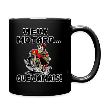 Humour MOTARD - VIEUX MOTARD QUE JAMAIS - Mug uni - noir - Droite