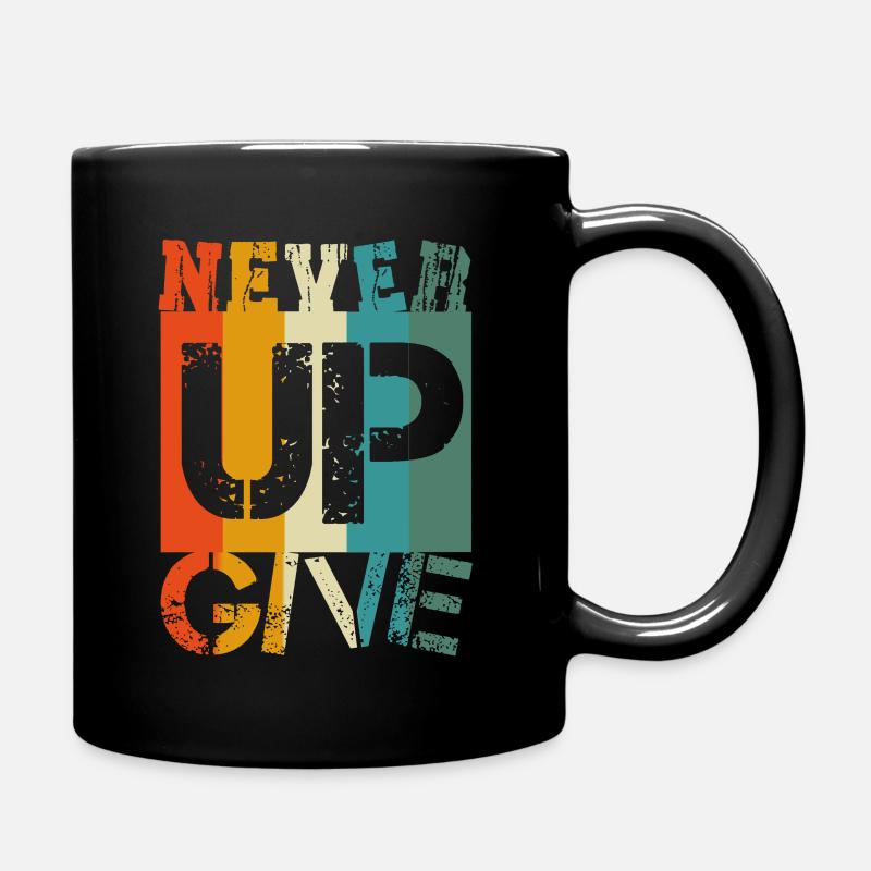 Never Give Up - Full Colour Mug - black