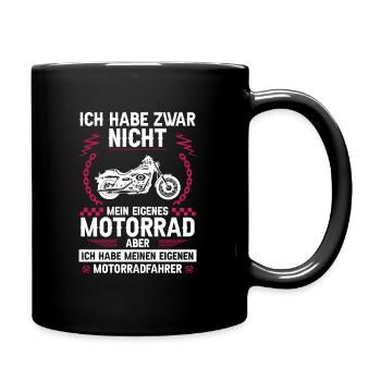 Ich habe zwar nicht mein eigenes Motorrad - Tasse einfarbig - Schwarz - Rechts