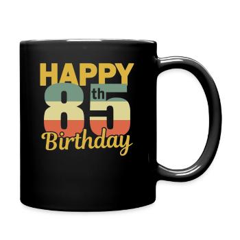 85 Jahre zum 85 Geburtstag Geschenk - Tasse einfarbig - Schwarz - Rechts