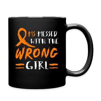 MS Messed With The Wrong Girl - Mug uni - noir - Droite
