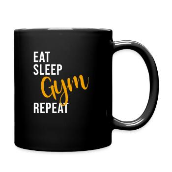 Eat Sleep Gym Repeat Fitnessstudio Spruch - Tasse einfarbig - Schwarz - Rechts