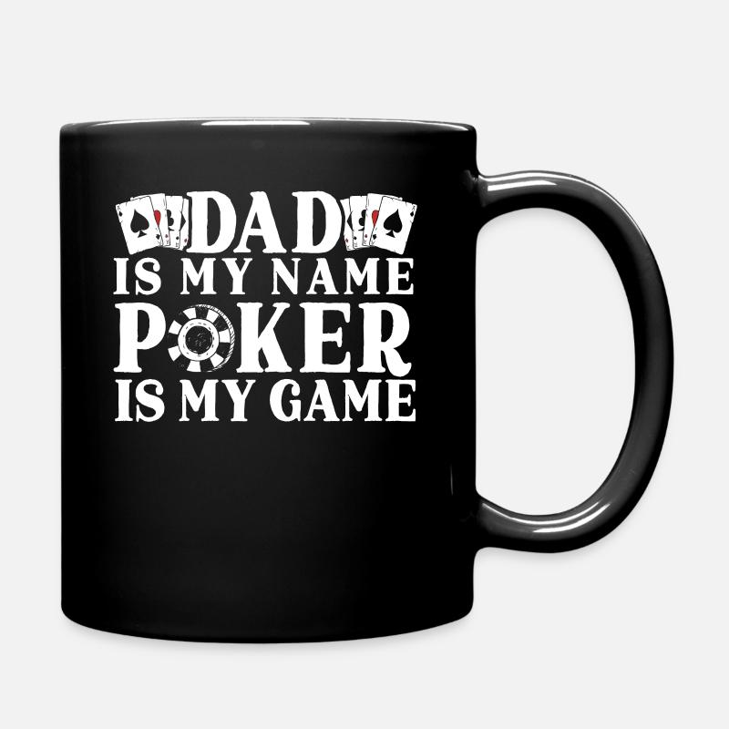 Papa Est Mon nom Poker Est Mon Jeu - Mug uni - noir