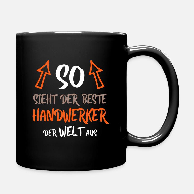 Handwerker Handwerk Lustiger Spruch Baustelle - Tasse einfarbig - Schwarz