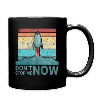 Don't Stop Me Now - Full Colour Mug - black - Right