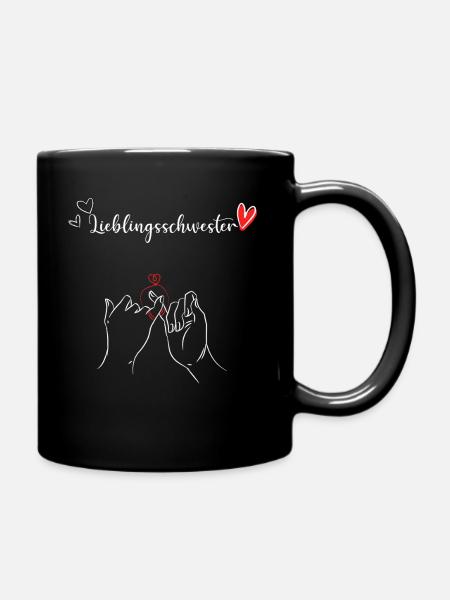 Lieblingsschwester bestie beste Schwester - Tasse einfarbig - Schwarz