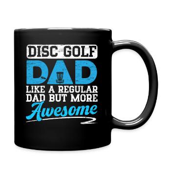 Disc Golf Dad Wie Ein Normaler Dad, Aber Cooler - Tasse einfarbig - Schwarz - Rechts