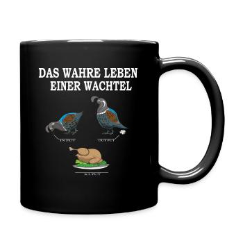 Züchter Wahre Leben einer Wachtel Wachtelliebhaber - Tasse einfarbig - Schwarz - Rechts