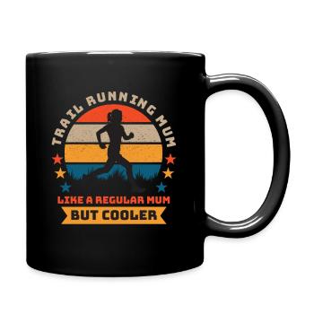 Trail Running Mama - Muttertagsgeschenk - Tasse einfarbig - Schwarz - Rechts
