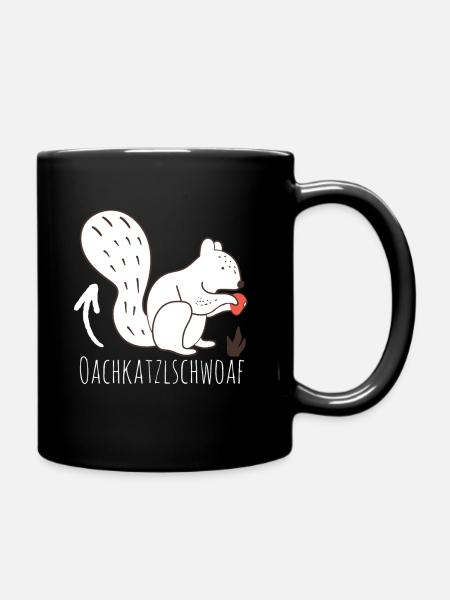 oachkatzlschwoaf - Tasse einfarbig - Schwarz
