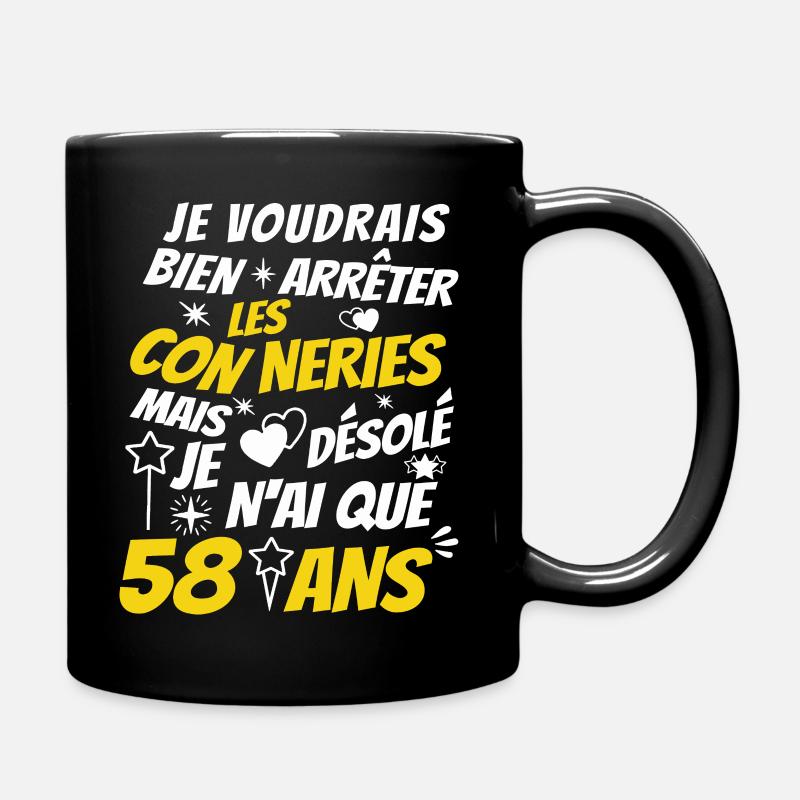 conneries 58 ans / humour anniversaire 58 ans - Mug uni - noir