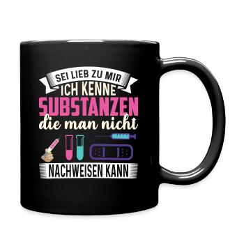 Apothekerin sei nett zu mir - Tasse einfarbig - Schwarz - Rechts