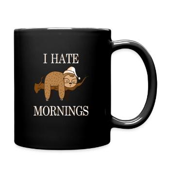 I hate mornings - sloth gift - Full Colour Mug - black - Right