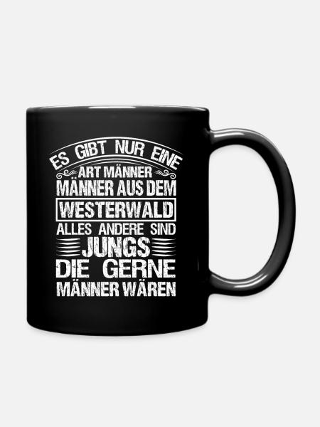 Freund Westerwald Pfalz Geschenk Westerwälder - Tasse einfarbig - Schwarz
