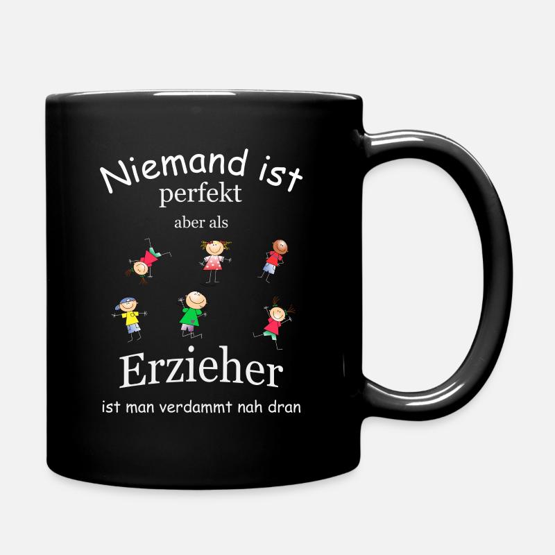 Niemand ist perfekt Erzieher - Tasse einfarbig - Schwarz