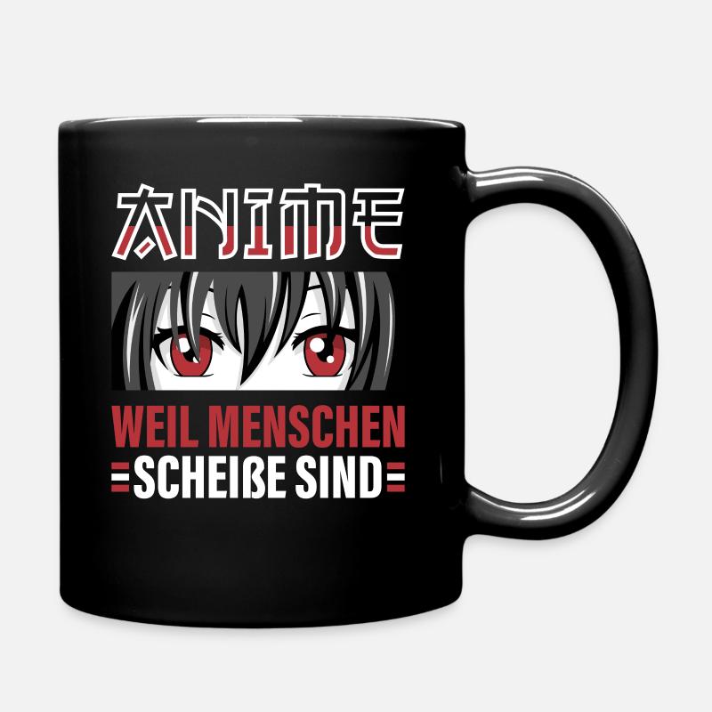 Lustiger Anime Spruch - Tasse einfarbig - Schwarz
