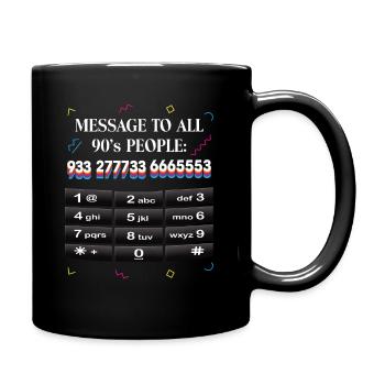 90s People Wir Sind Alt 1990s Nostalgie Nineties - Tasse einfarbig - Schwarz - Rechts