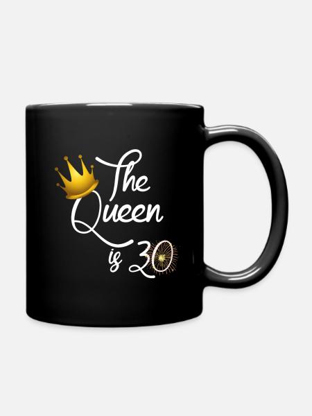 The Queen is 30, 30th Birthday Women Gifts - Full Colour Mug - black