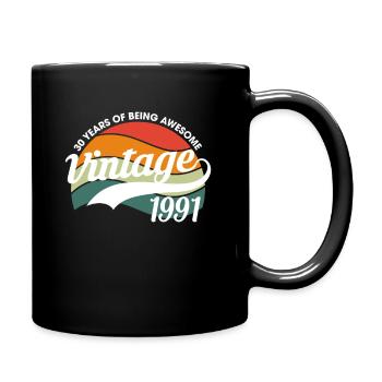 30 Years Of Being Awesome 1991 Shirt - Tasse einfarbig - Schwarz - Rechts