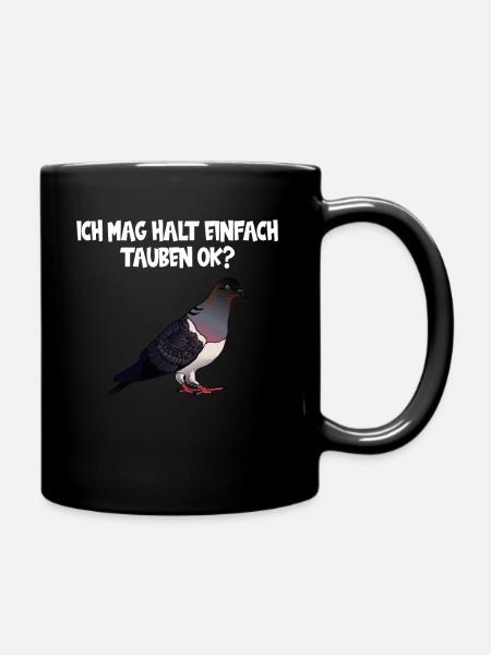 Taube Taubenverein Ich mag halt einfach Tauben ok - Tasse einfarbig - Schwarz
