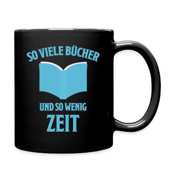 Bücher Lesen Lustiger Spruch Roman Leser Geschenk - Tasse einfarbig - Schwarz - Rechts