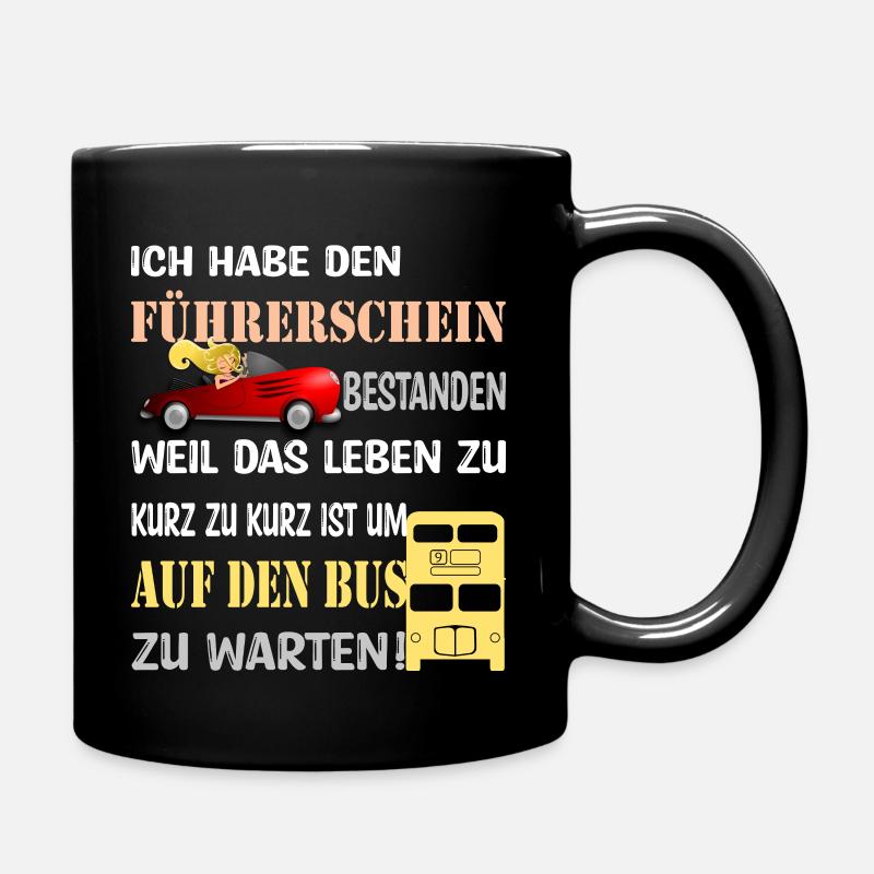 Führerschein bestanden - Tasse einfarbig - Schwarz