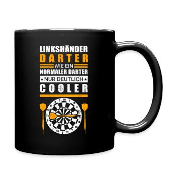 Dart | Darten Darts Darter Dartspieler Geschenk - Tasse einfarbig - Schwarz - Rechts