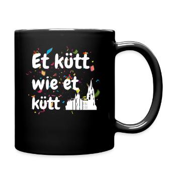 Et kütt wie et kütt Kölsche Sprache Köln - Tasse einfarbig - Schwarz - Rechts