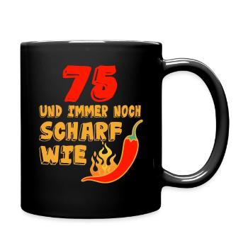 75 Jahre Geschenk 75 Geburtstag Birthday - Tasse einfarbig - Schwarz - Rechts