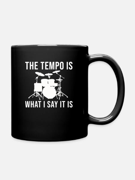 Percussion The Tempo is what i say it is - Mug uni - noir