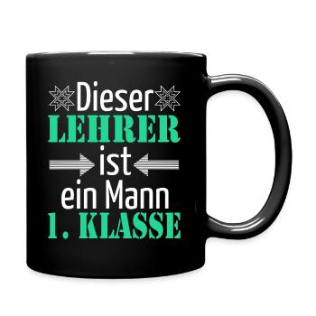 Dieser Lehrer ist ein Mann 1. Klasse - Tasse einfarbig - Schwarz - Rechts