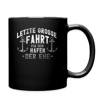 Junggesellenabschied JGA Hafen der Ehe Geschenk - Tasse einfarbig - Schwarz - Rechts