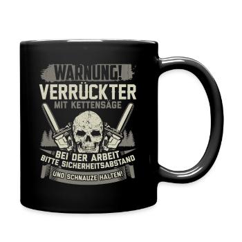 Kettensäge | Motorsäge Säge Holzfäller Geschenk - Tasse einfarbig - Schwarz - Rechts