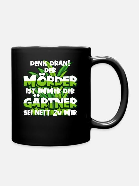 Gärtner Landschaftsbau Geschenk Garten - Tasse einfarbig - Schwarz