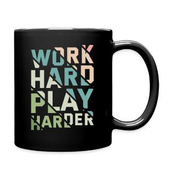 WORK HARD PLAY HARDER - Tasse einfarbig - Schwarz - Rechts